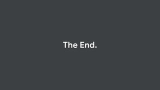 The End.
 