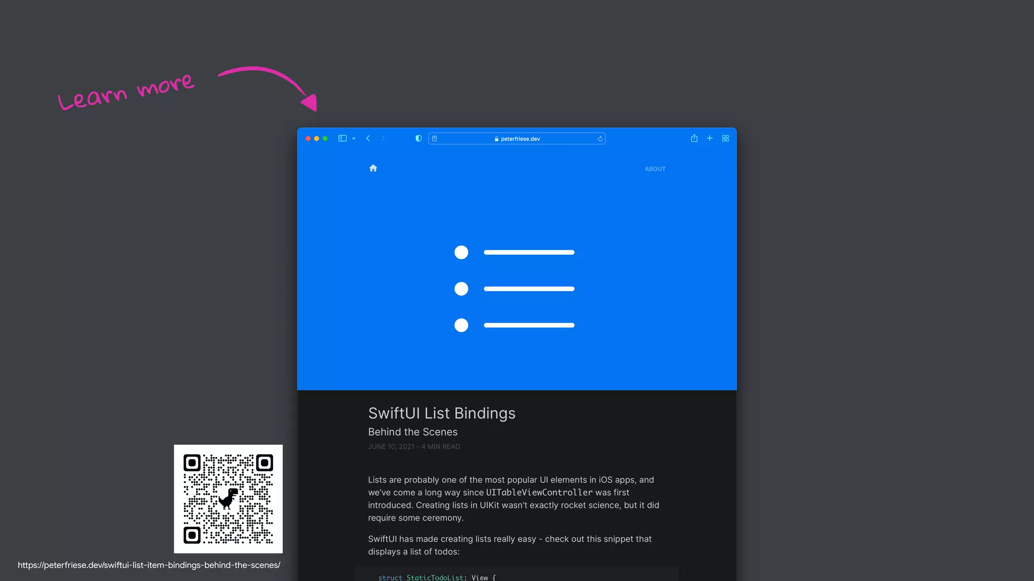 Learn more
h
tt
ps://pete
rf
riese.dev/swi
ft
ui-list-item-bindings-behind-the-scenes/
 