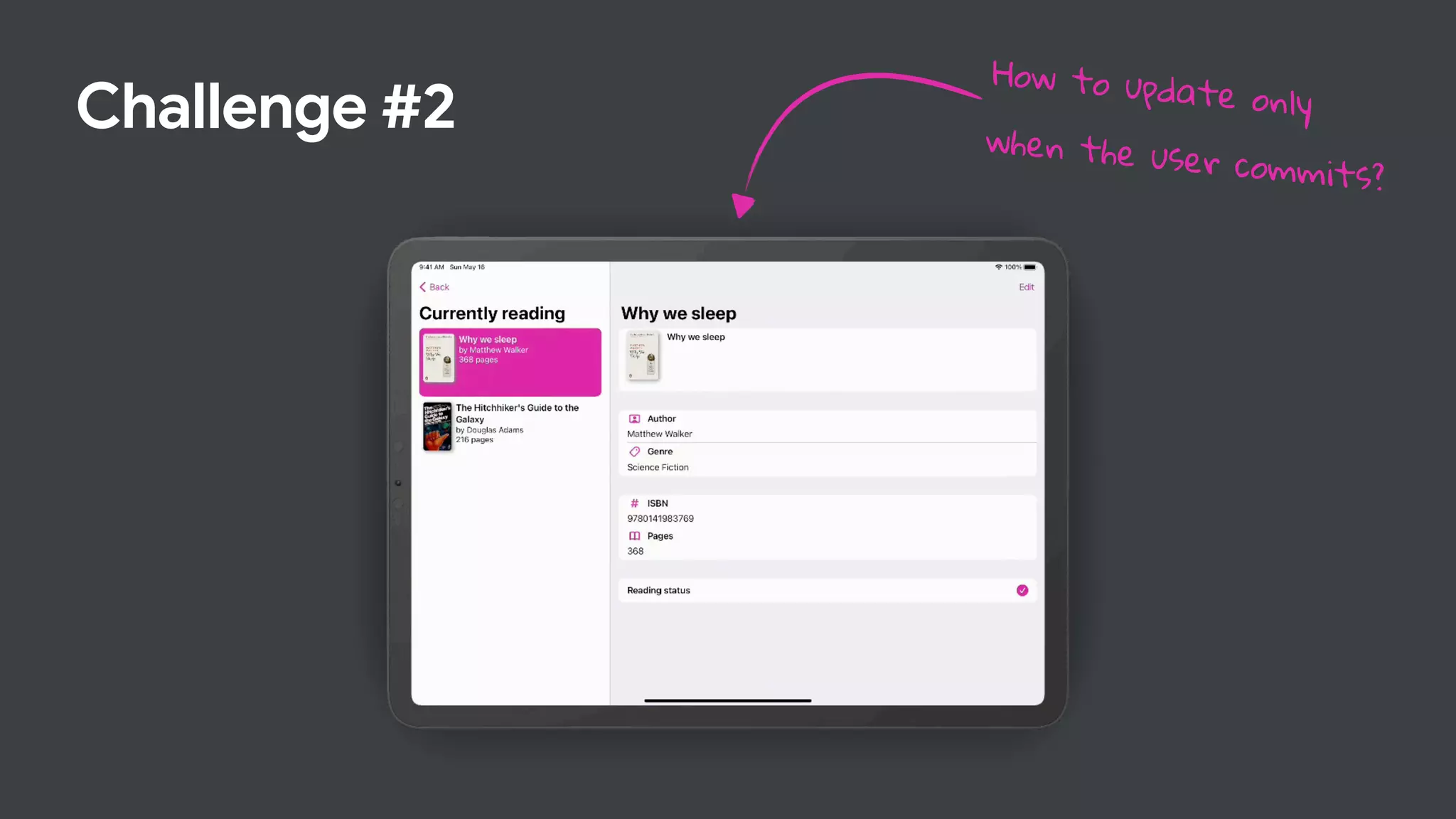 How to update only
when the user commits?
Challenge #2
 