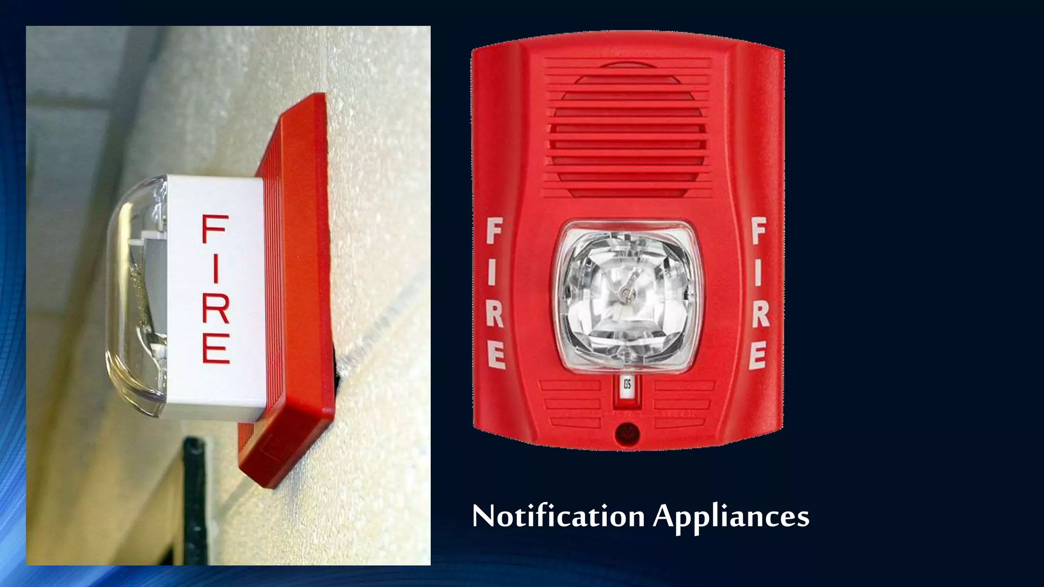 Notification Appliances
 