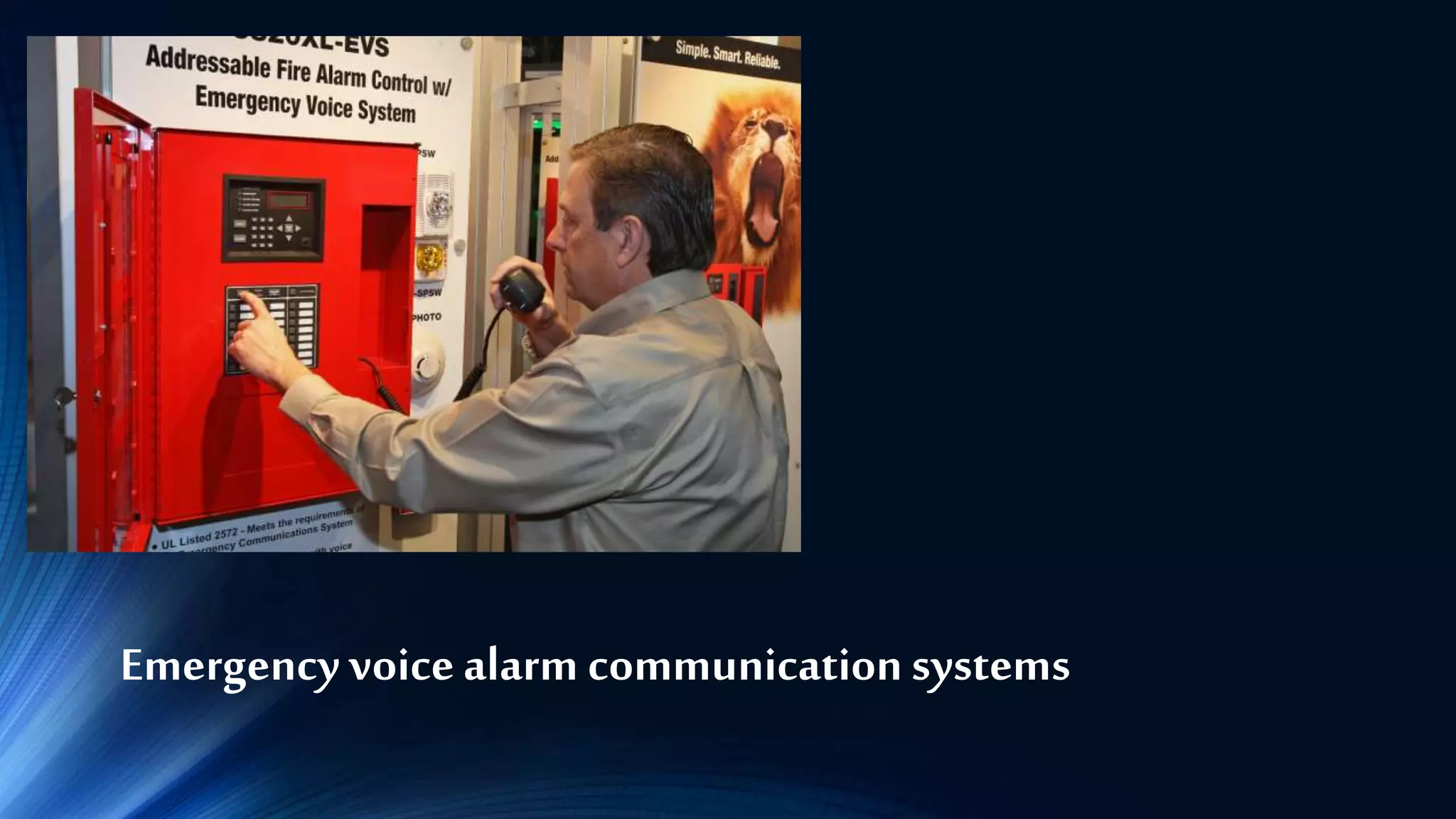 Emergencyvoicealarm communicationsystems
 