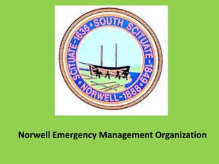 Norwell Emergency Management Organization
 