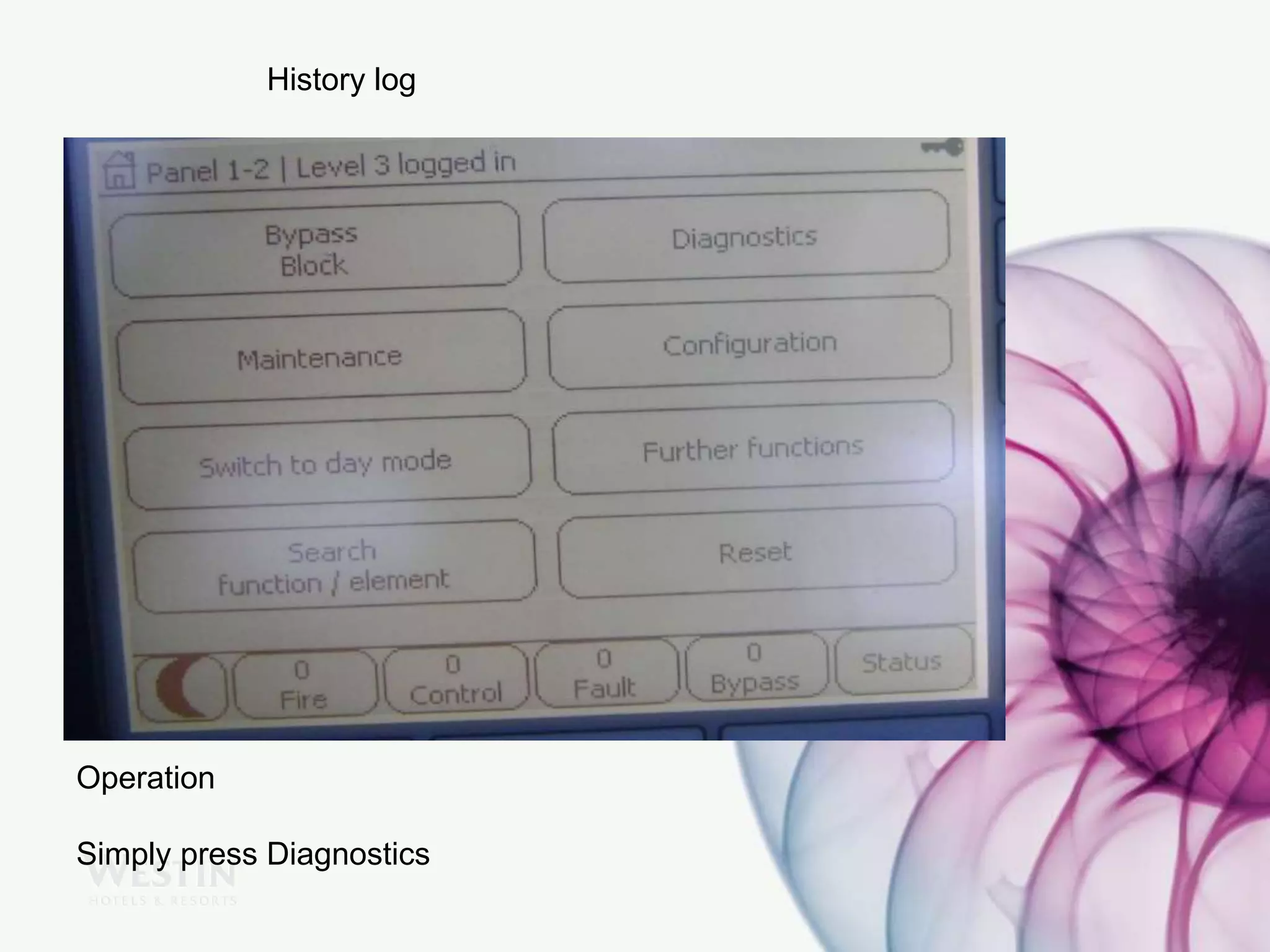History log
Operation
Simply press Diagnostics
 