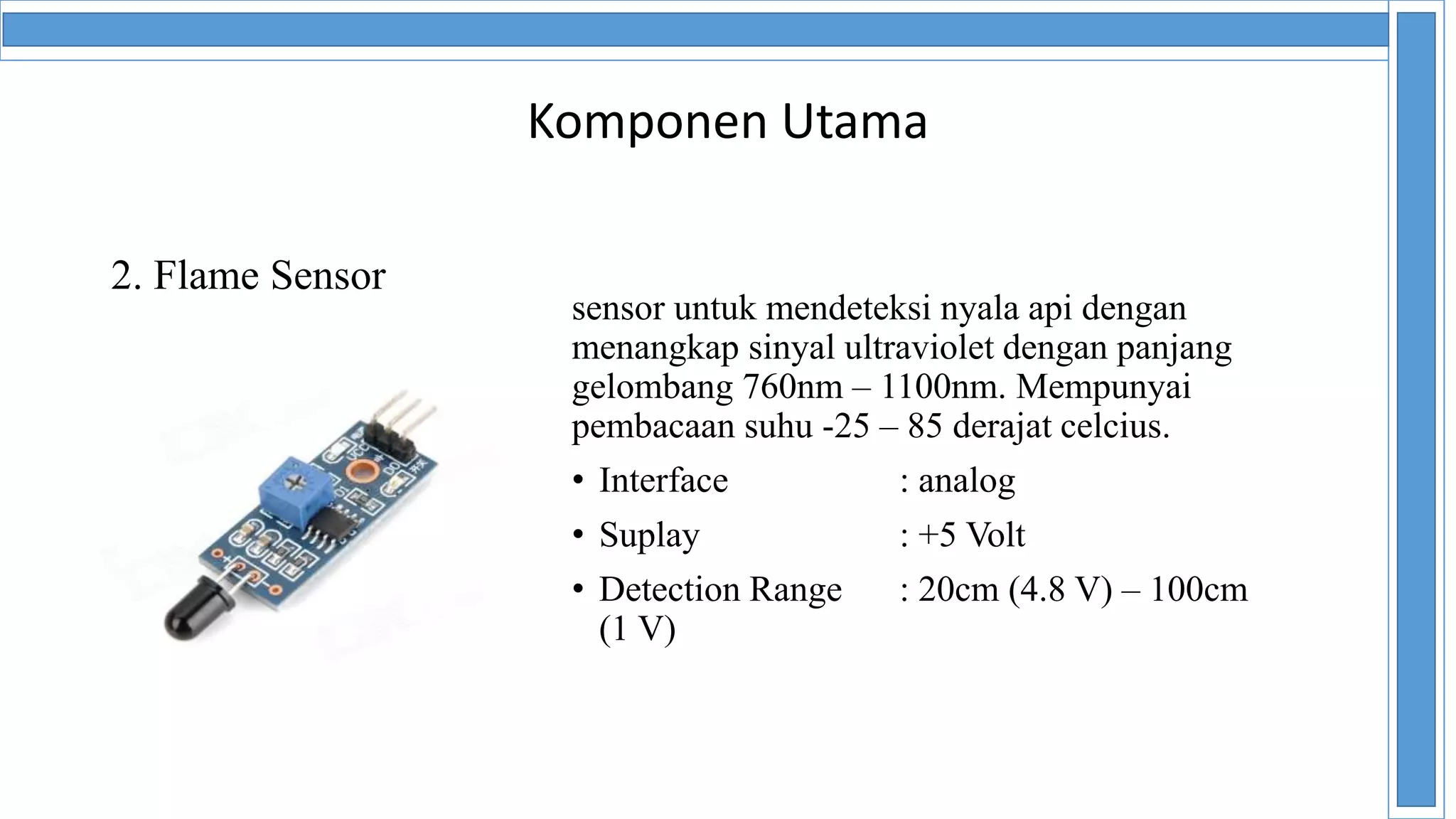Fire detector and control pump using flame sensor | PPTX