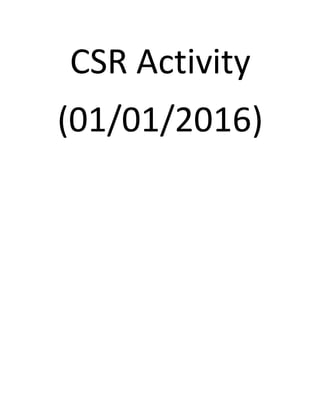 CSR Activity
(01/01/2016)