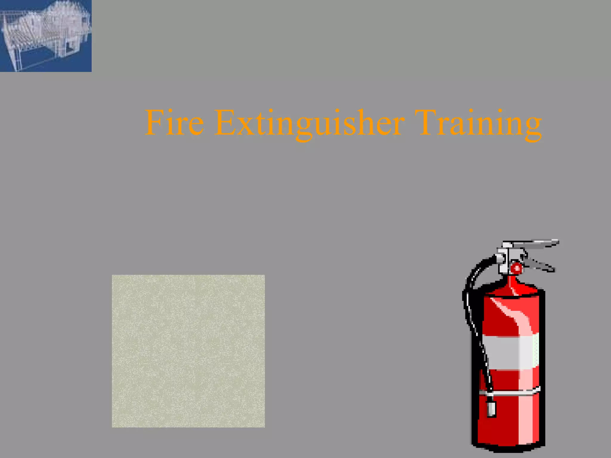 Fire extinguisher training | PPT