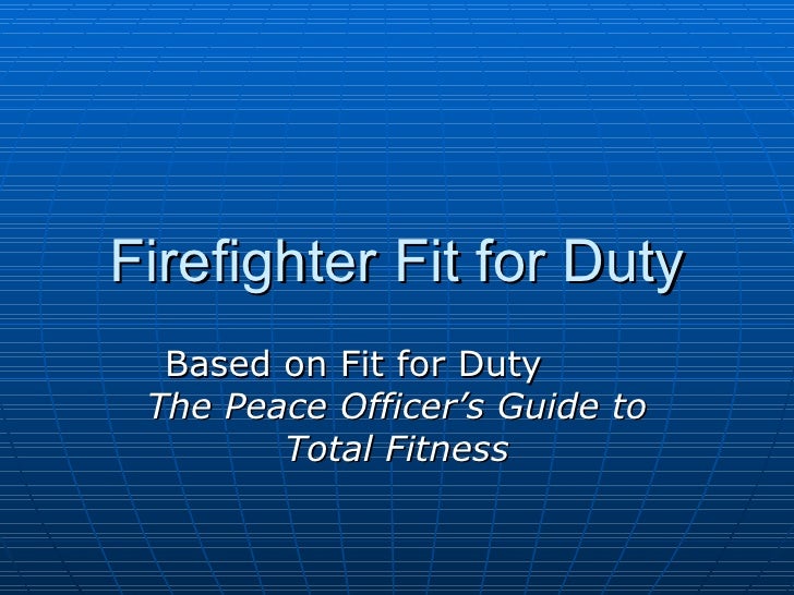 Firefighter Fit For Duty
