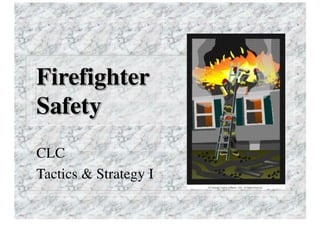Firefighter Safety
