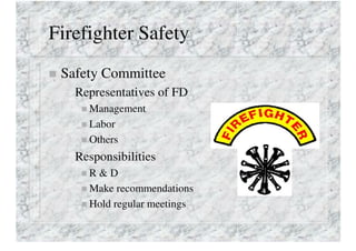 Firefighter Safety