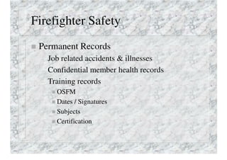 Firefighter Safety
