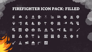 FIREFIGHTER ICON PACK: FILLED
 