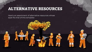 ALTERNATIVE RESOURCES
Here’s an assortment of alternative resources whose
style fits that of this template:
 