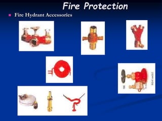  Fire Hydrant Accessories
Fire Protection
 