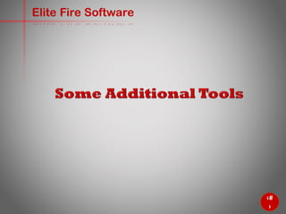 43
Elite Fire Software
 