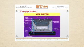 1: wet pipe system:
 
