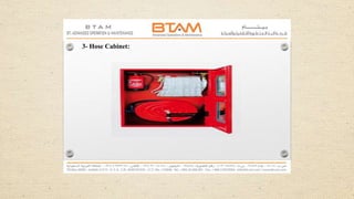 3- Hose Cabinet:
 