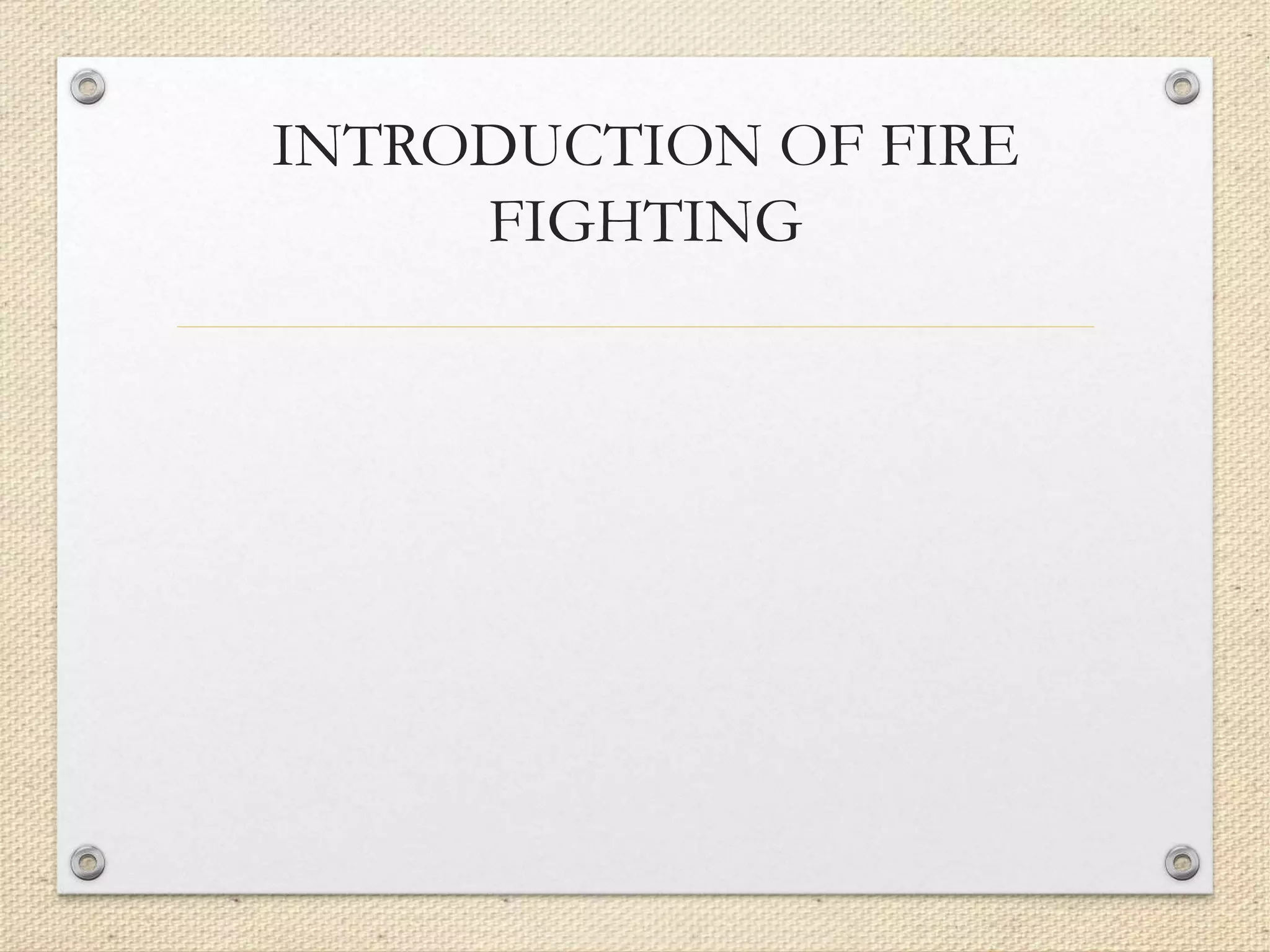 FIRE FIGHTING NOTES PART 01 BY ER. EZAZUL HAQUE SIDDIQUE pptx | PPT