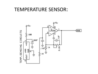 TEMPERATURE SENSOR:
 