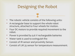 Fire fighting robot using 8051 microcontroller | PPT