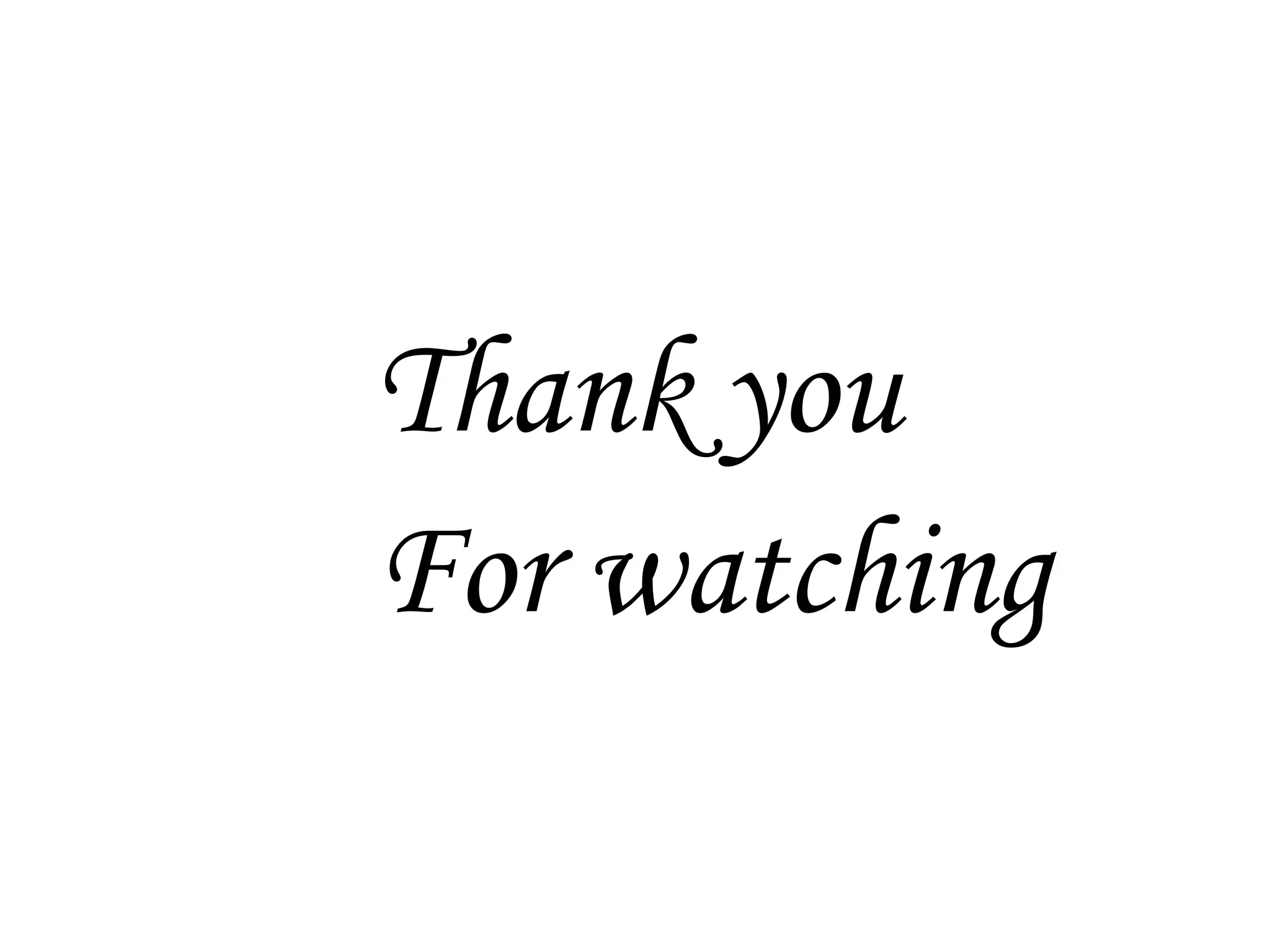 Thank you For watching 