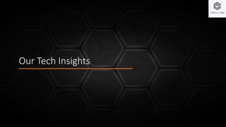 Our Tech Insights
 