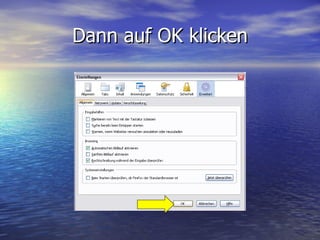 Dann auf OK klicken