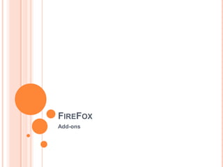FireFox Add-ons 