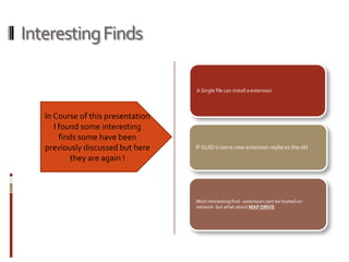 Interesting FindsIn Course of this presentation I found some interesting finds some have been previously discussed but here they are again ! 