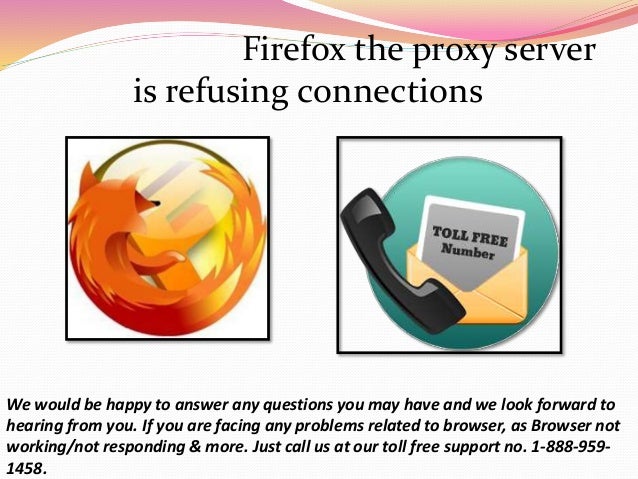 Firefox not opening/not responding/not working Support 1-888-959-1458