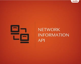 NETWORK
INFORMATION
API

 