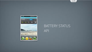BATTERY STATUS
API

 