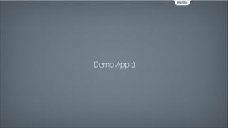 Demo App :)

 