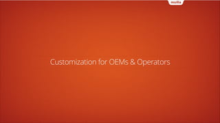 Customization for OEMs & Operators

 