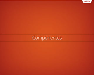 Componentes
 