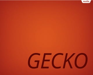 GECKO
 