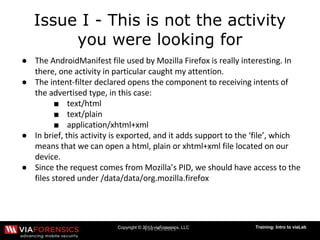 Copyright © 2013 viaForensics, LLC Training: Intro to viaLab
Issue I - This is not the activity
you were looking for
●
●
■
■
■
●
●
 