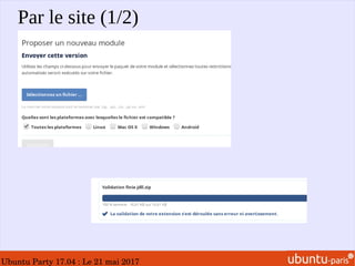 Ubuntu Party 17.04 : Le 21 mai 2017
Par le site (1/2)
 