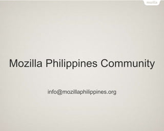 Mozilla Philippines Community
info@mozillaphilippines.org
 