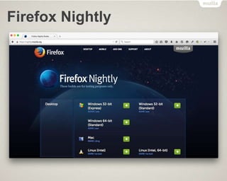 Firefox Nightly
 