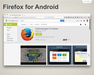 Firefox for Android
 