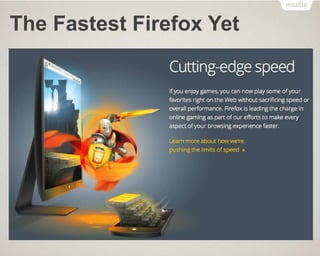 The Fastest Firefox Yet
 