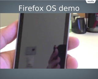 Firefox OS demo
 