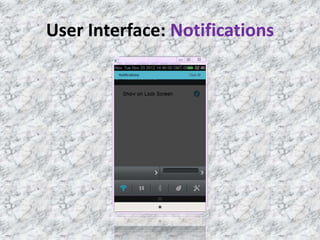 User Interface: Notifications
 