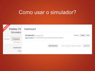 Como usar o simulador?
 