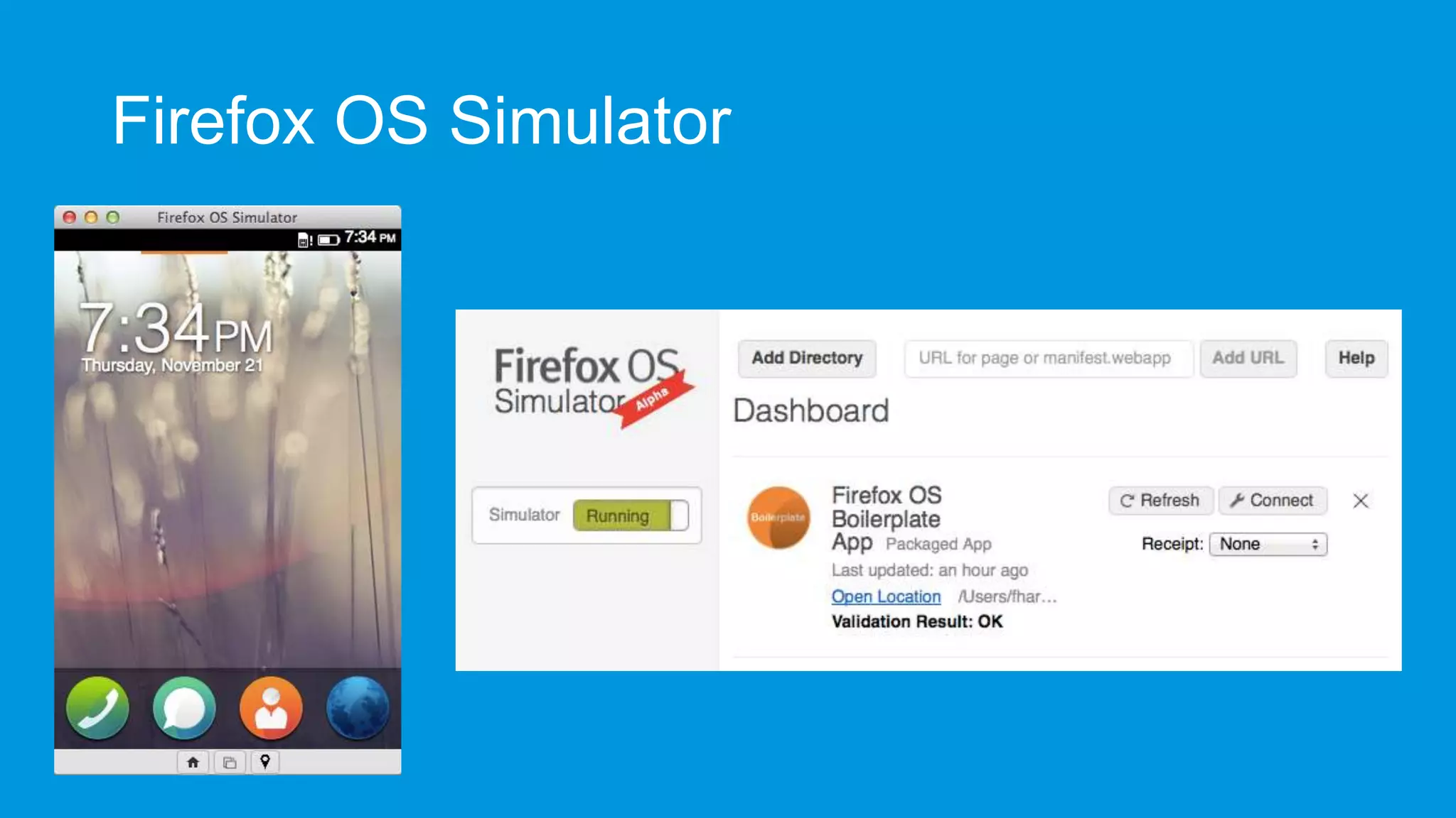 Firefox OS Simulator

 