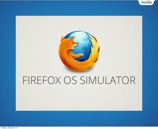 Tuesday, January 29, 13
 