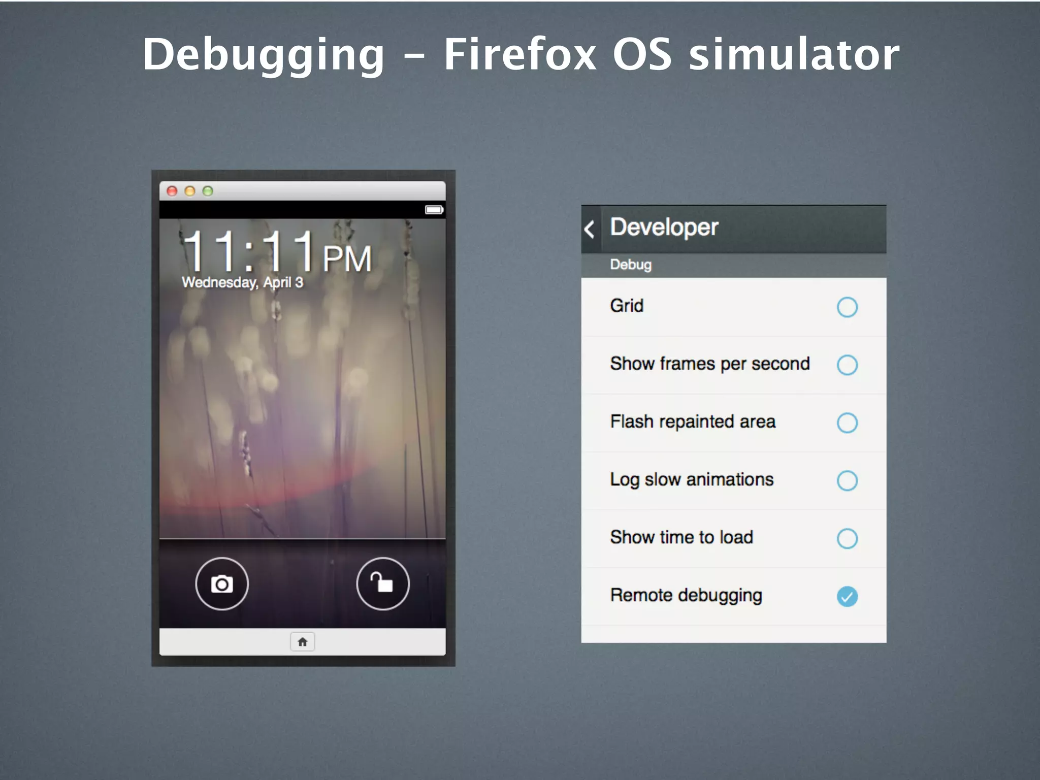 Debugging - Firefox OS simulator
 