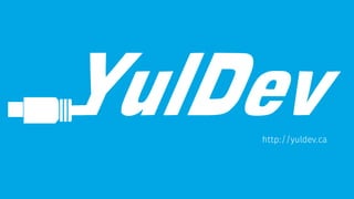 http://yuldev.ca
 