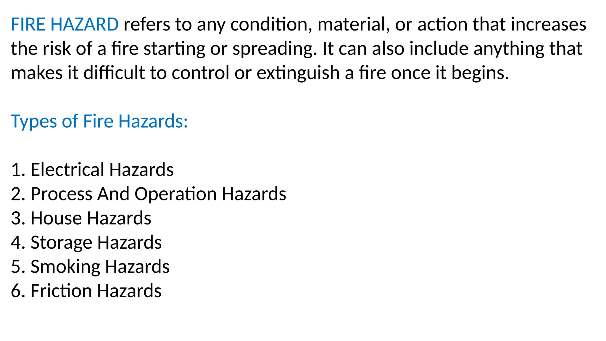 Fire Hazard Explained FIRE HAZARDS , TYPES OF FIRE & FIRE EXTINGUISHERS.pptx