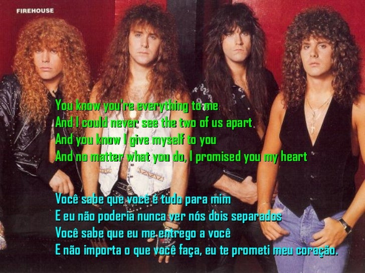 FireHouse - I live my life for you ( Eu vivo minha vida por você)